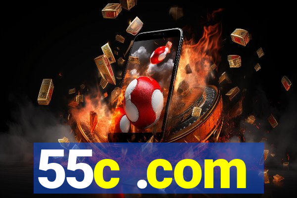 55c .com